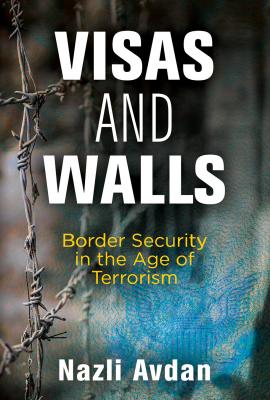 Visas and Walls - Nazli Avdan