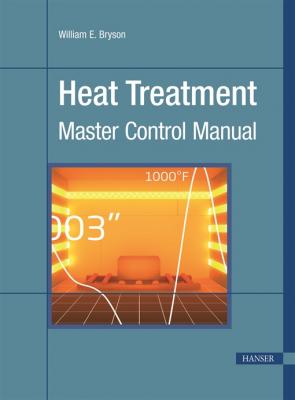 Heat Treatment - William E. Bryson