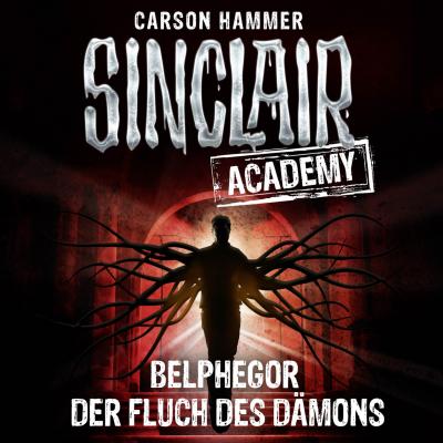 John Sinclair, Sinclair Academy, Folge 1: Belphegor - Der Fluch des Dämons - Carson Hammer