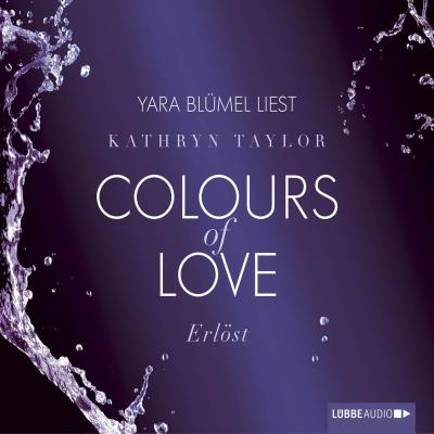 Erlöst - Colours of Love - Kathryn Taylor