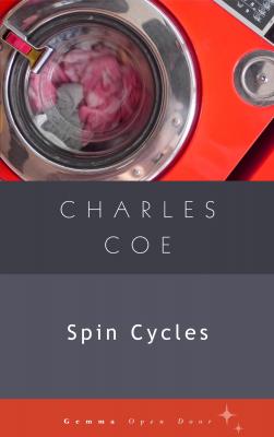 Spin Cycles - Charles Coe K.
