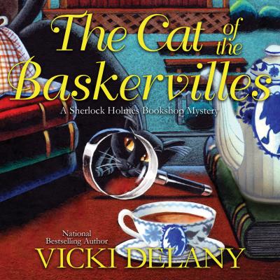 The Cat of the Baskervilles - A Sherlock Holmes Bookshop Mystery 3 (Unabridged) - Vicki Delany