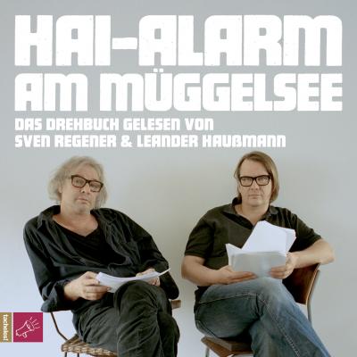 Hai-Alarm am Müggelsee - Sven  Regener