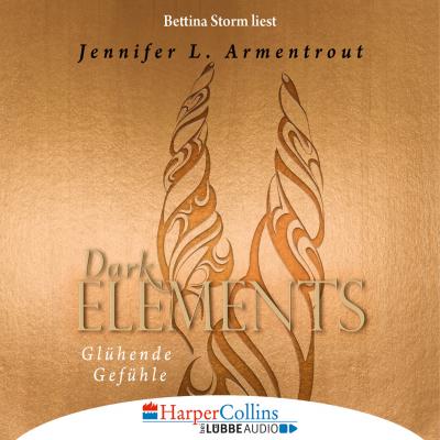 Glühende Gefühle - Dark Elements 4 (Gekürzt) - Jennifer L. Armentrout