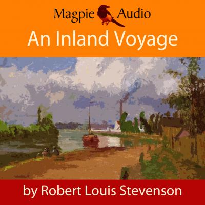 An Inland Voyage (Unabridged) - Robert Louis Stevenson