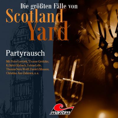 Die größten Fälle von Scotland Yard, Folge 36: Partyrausch - Markus Duschek