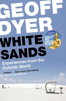 White Sands - Geoff  Dyer