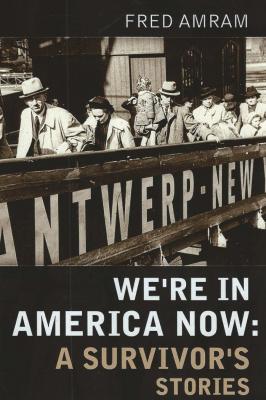 We're in America Now - Fred Amram
