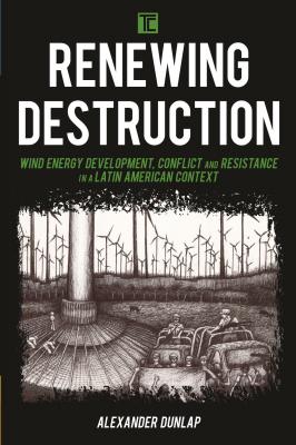 Renewing Destruction - Alexander Dunlap
