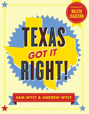 Texas Got It Right! - Sam Wyly