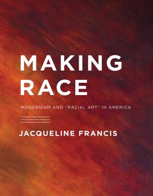 Making Race - Jacqueline Francis