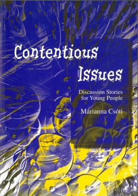 Contentious Issues - Marianna Csoti