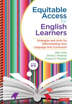 Equitable Access for English Learners, Grades K-6 - Mary Soto