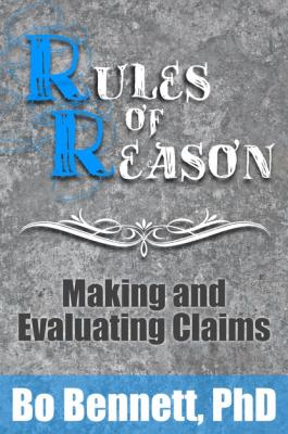 Rules of Reason - Bo Bennett PhD
