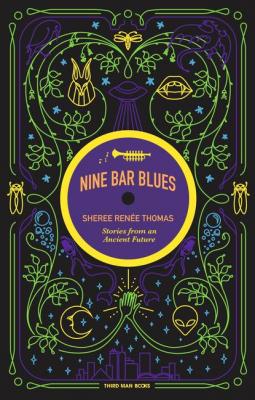Nine Bar Blues - Sheree Renée Thomas