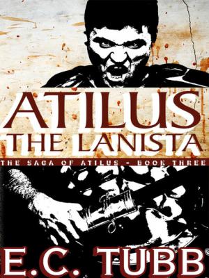 Atilus the Lanista - E. C. Tubb