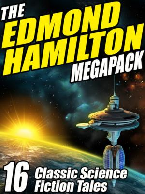 The Edmond Hamilton MEGAPACK ® - Edmond  Hamilton