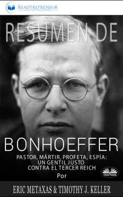 Resumen De Bonhoeffer - Readtrepreneur Publishing