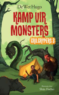Grilgrypers 3: Kamp vir monsters - De Wet Hugo
