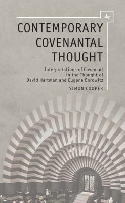 Contemporary Covenantal Thought - Simon  Cooper