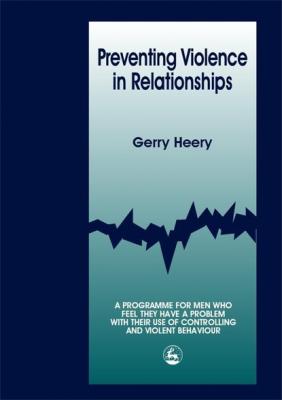 Preventing Violence in Relationships - Gerry Heery