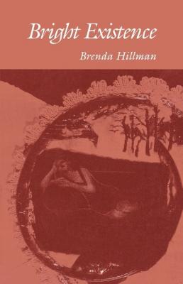 Bright Existence - Brenda Hillman