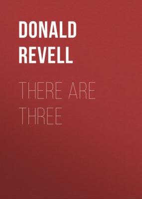 There Are Three - Donald Revell