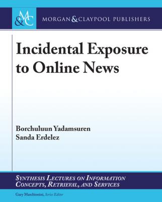 Incidental Exposure to Online News - Borchuluun Yadamsuren