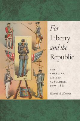 For Liberty and the Republic - Ricardo A. Herrera