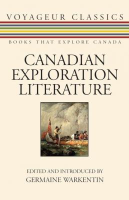 Canadian Exploration Literature - Germaine Warkentin