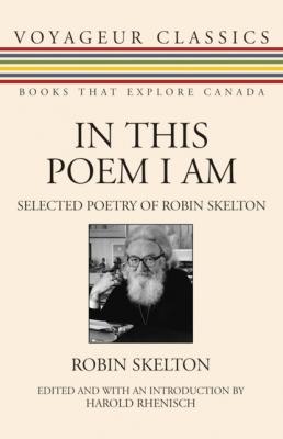 In This Poem I Am - Robin Skelton