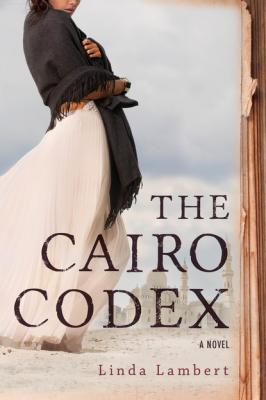 The Cairo Codex - Linda Lambert