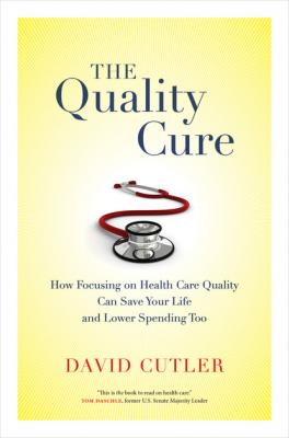 The Quality Cure - David Cutler