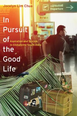 In Pursuit of the Good Life - Jocelyn Lim Chua