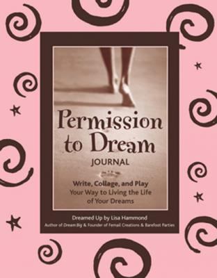 Permission to Dream Journal - Lisa Hammond