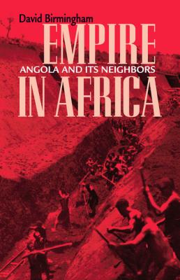 Empire in Africa - David Birmingham