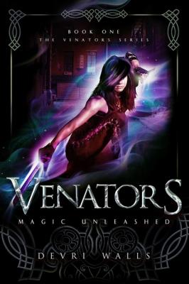 Venators: Magic Unleashed - Devri Walls