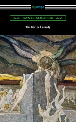 The Divine Comedy (Translated by Henry Wadsworth Longfellow with an Introduction by Henry Francis Cary) - Данте Алигьери