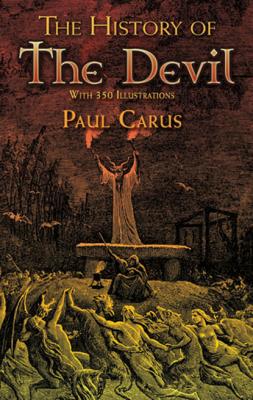 The History of the Devil - Paul Carus