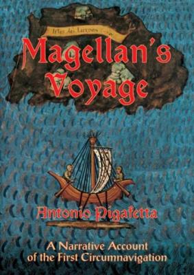 Magellan's Voyage - Antonio  Pigafetta