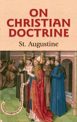 On Christian Doctrine - St. Augustine