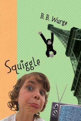 Squiggle - B.B. Wurge