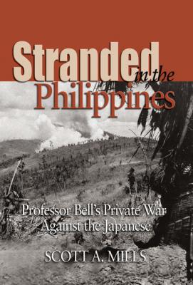 Stranded in the Philippines - Scott A. Mills