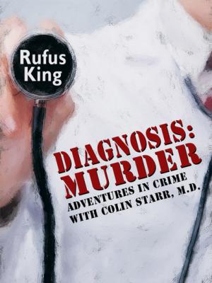 Diagnosis: Murder - Rufus King