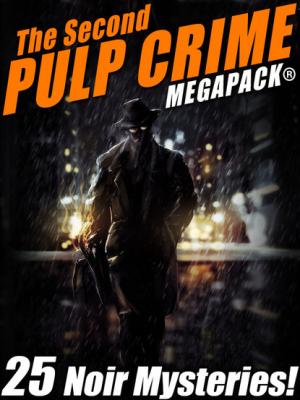 The Second Pulp Crime MEGAPACK® - Mack  Reynolds