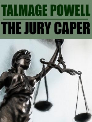 The Jury Caper - Talmage Powell