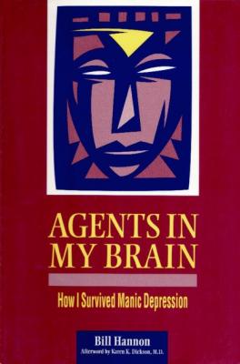 Agents In My Brain - Bill Hannon