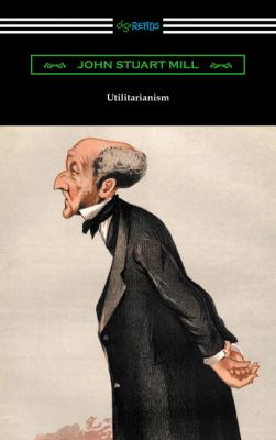 Utilitarianism - Джон Стюарт Милль