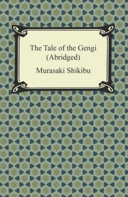 The Tale of Genji (Abridged) - Murasaki  Shikibu