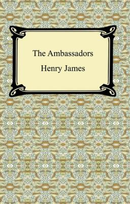 The Ambassadors - Генри Джеймс
